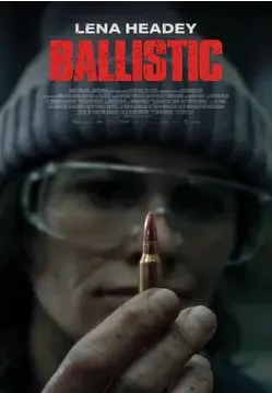 子弹 Ballistic